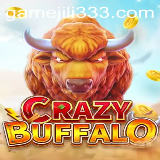 Explore the Thrills of CRAZYBUFFALO: A Deep Dive into JiLi333's Latest Game Sensation