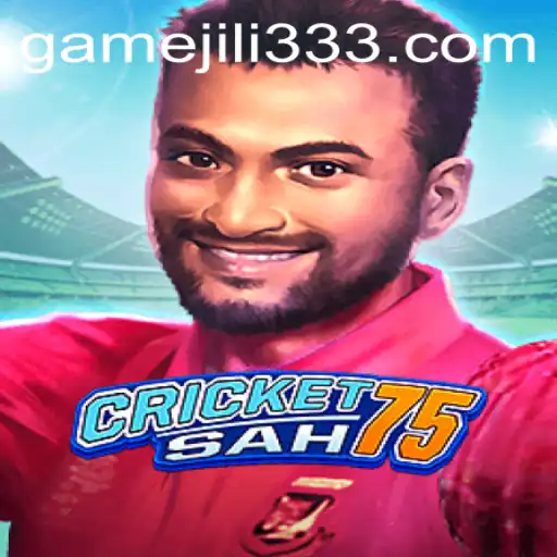 Dive into the Exciting World of CricketSah75 and Discover JiLi333