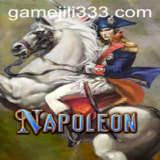 Discover the Fascinating World of Napoleon: A Deep Dive into JiLi333's Captivating Game